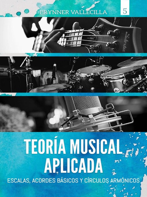 Title details for Teoría musical aplicada by Brynner Vallecilla - Available